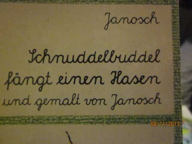 Quelle: Janosch "Schnuddelbuddel fängt einen Hasen"